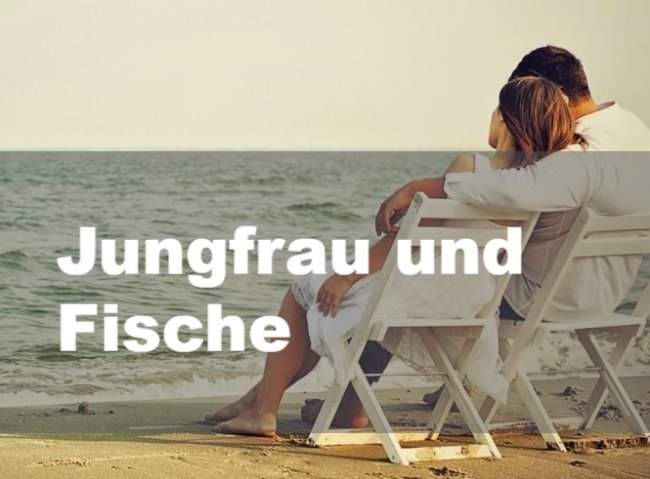 Jungfrau und Fische: Partnerschaft, Freundschaft und Liebe