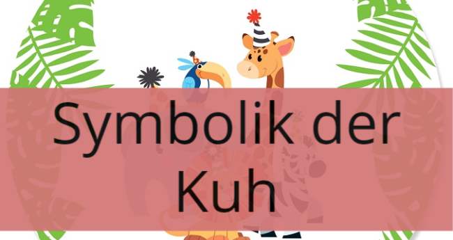 Symbolik der Kuh: Spirituelle und Symbolische Bedeutung