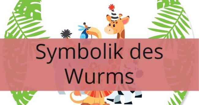 Symbolik des Wurms: Spirituelle und Symbolische Bedeutung