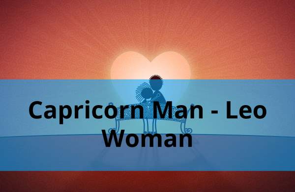 Capricorn Man Leo Woman