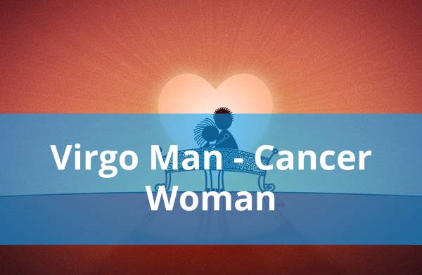 Virgo Man Cancer Woman