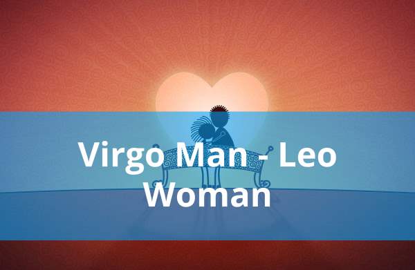Virgo Man Leo Woman