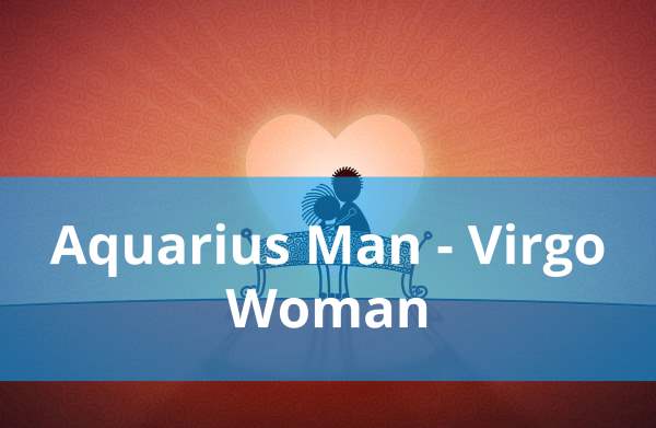 Aquarius Man and Virgo Woman