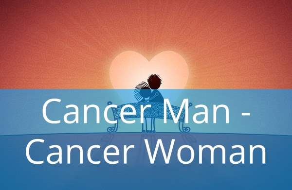 Cancer Man and Cancer Woman: Compatibility in Love, Life and in Long-Term Relationship
