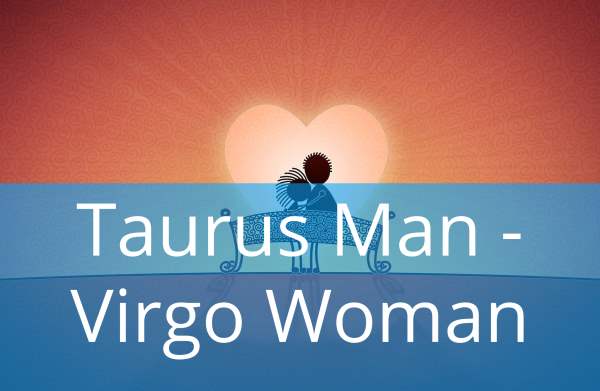 Taurus Man and Virgo Woman
