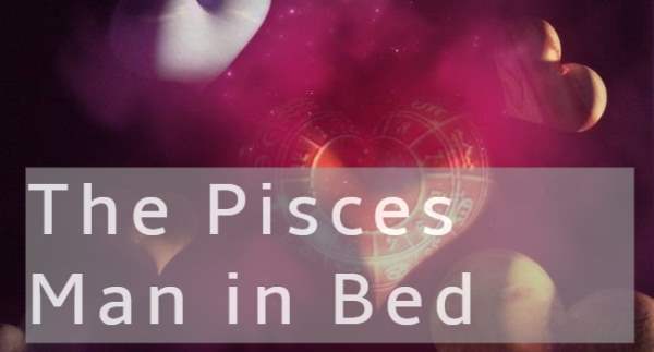Pisces Man in Bed