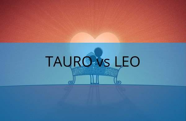 Hombre Tauro y Mujer Leo: Compatibilidad de pareja a corto y largo plazo