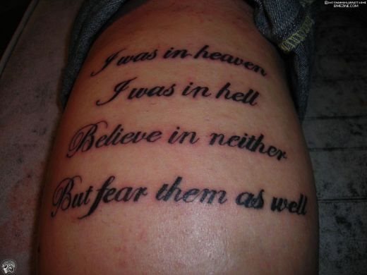 Diseo de varias frases que dicen I was in heaven, I was in hell, Believe in neither, But fear them as well