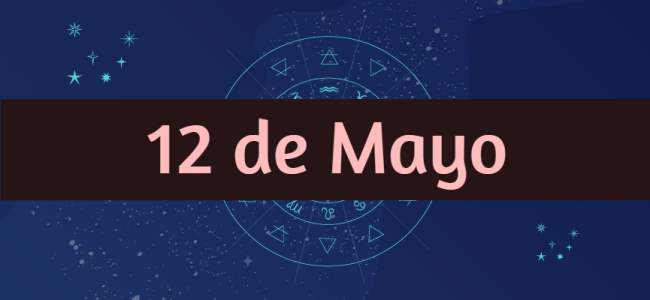 Todo sobre la personalidad y la compatibilidad de los nacidos un 12 de Mayo