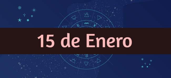 Personalidad y compatibilidad de hombres y mujeres nacidos un 15 de Enero