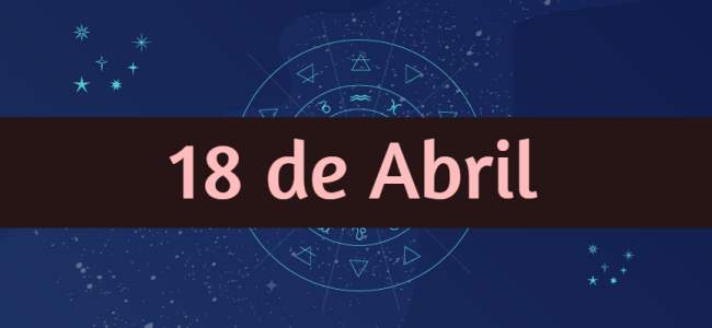 Personalidad y compatibilidades de las mujeres y los hombres nacidos el 18 de Abril