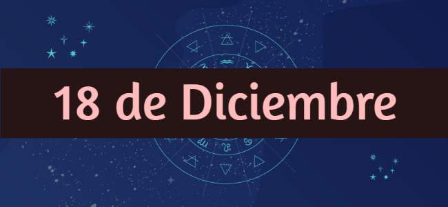 ¿Cómo son los nacidos el 18 de Diciembre? Todo sobre su personalidad