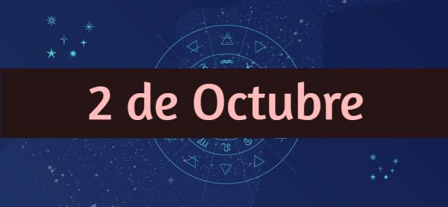 Personalidad y compatibilidad de los nacidos el 2 de Octubre según la astrología