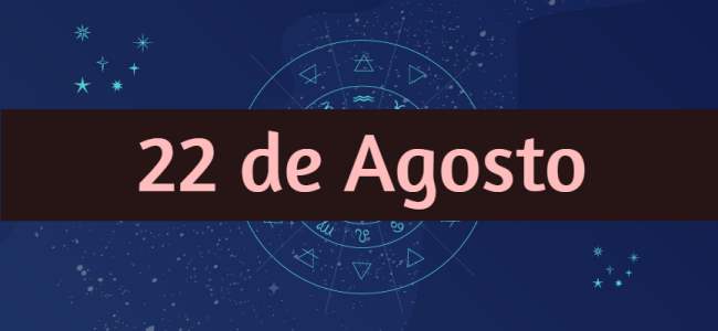 Personalidad y compatibilidad de los nacidos un 22 de Agosto