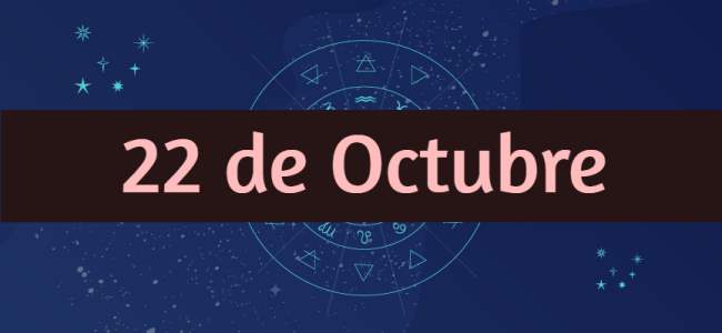 Nacidos el 22 de Octubre, ¿Cómo son? Descubre todo sobre su personalidad