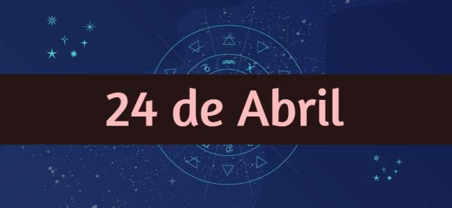 Descubre todo sobre la personalidad de los nacidos un 24 de Abril