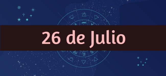 La personalidad de los hombres y mujeres nacidos el 26 de Julio