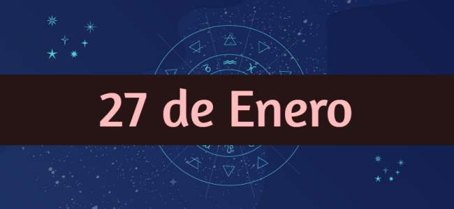 Personalidad y compatibilidad de los nacidos el 27 de Enero según la astrología