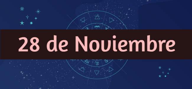 Descubre la personalidad y compatibilidad de los nacidos el 28 de Noviembre