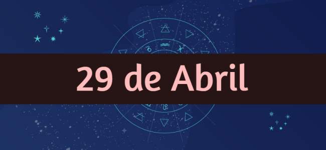 Hombres y mujeres nacidos el 29 de Abril: ¿Cómo son? ¿Qué tienen de especial?