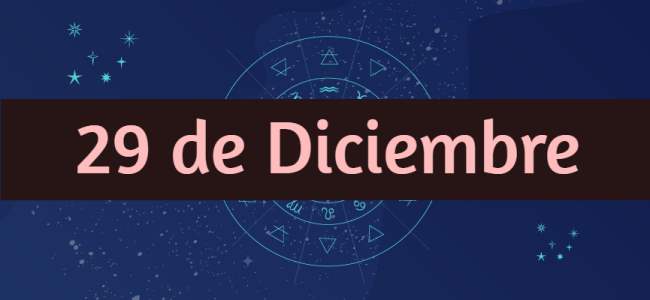 Nacidos el 29 de Diciembre, ¿Cómo son? ¿Qué tienen de especial?