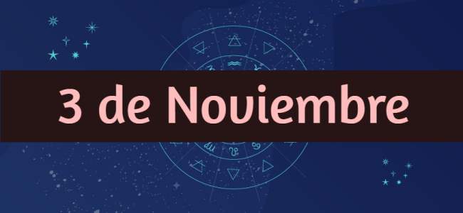 Personalidad y compatibilidad de los nacidos el 3 de Noviembre según la astrología