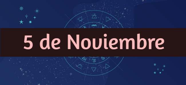 Descubre la personalidad y compatibilidad de los nacidos el 5 de Noviembre