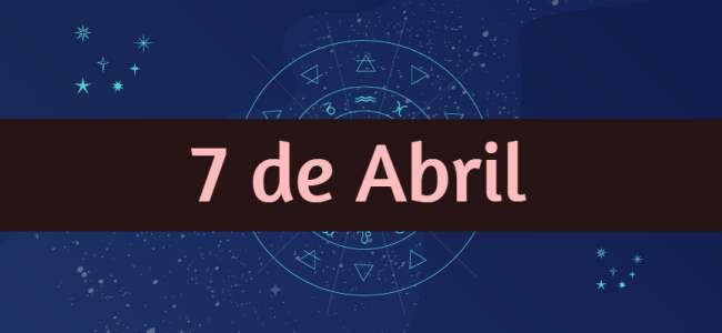 Todo sobre la personalidad y el amor de los nacidos un 7 de Abril