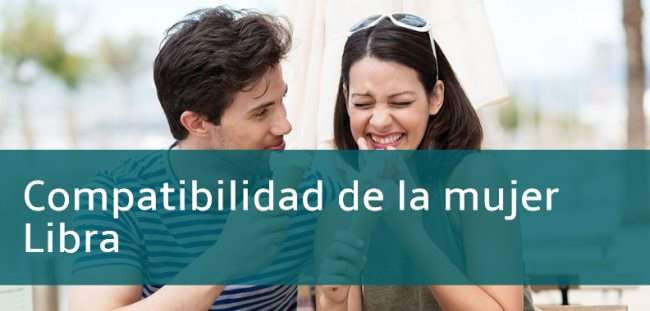 compatibilidad de la mujer libra