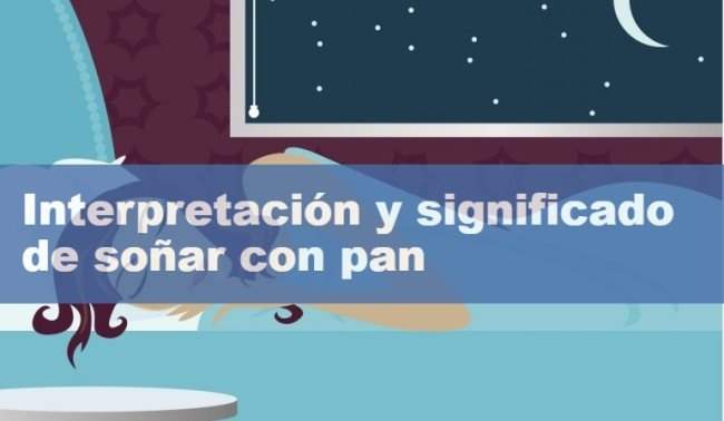 ¿Qué significa soñar con pan?