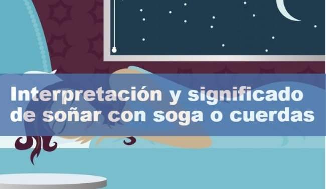 significado de sonar con soga o cuerdas