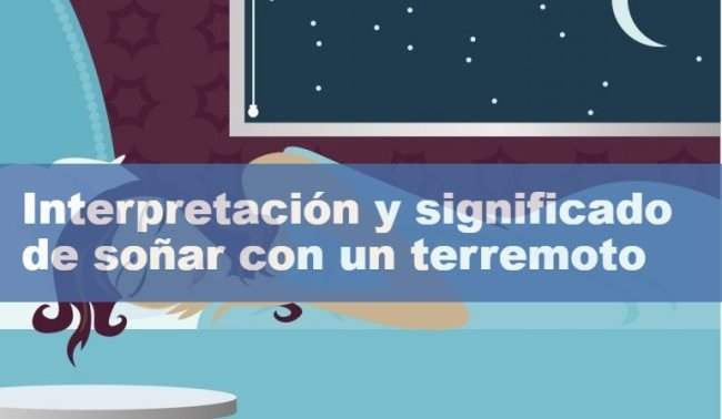 significado de sonar con un terremoto
