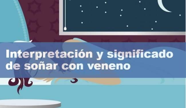 significado de sonar con veneno