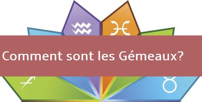 Caractère du Gemeaux : Personnalité, qualités, défauts, forces et faiblesses