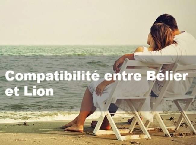 Compatibilité amoureuse entre Bélier et Lion : La vérité sur cette relation