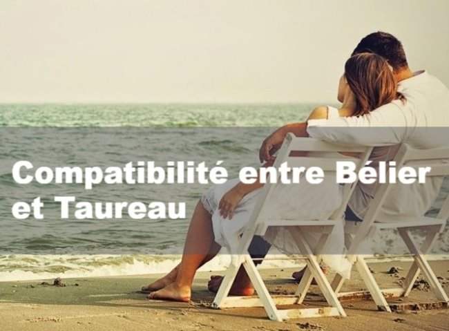 Compatibilite entre Belier et Taureau