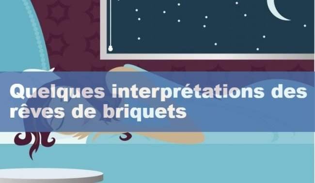 Quelques interprétations des rêves de briquet