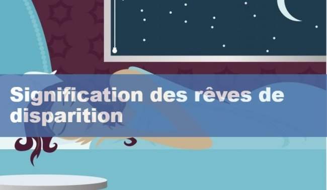 Signification des reves de disparition