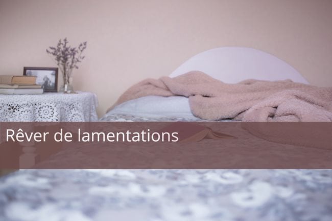 Rever de lamentations