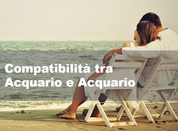 Compatibilita tra Acquario e Acquario