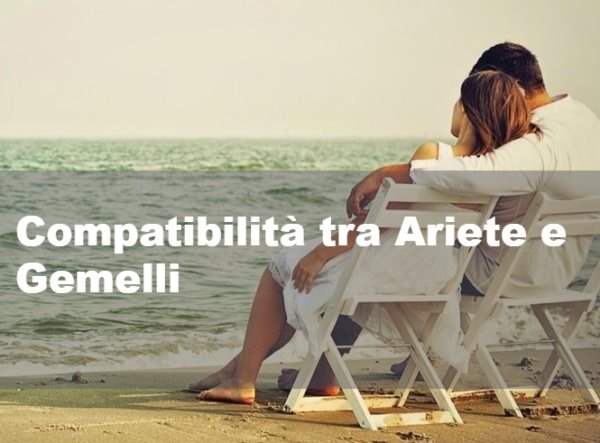 Compatibilità tra Ariete e Gemelli: vanno d'accordo?