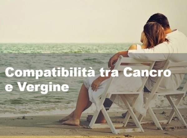 Compatibilita tra Cancro e Vergine