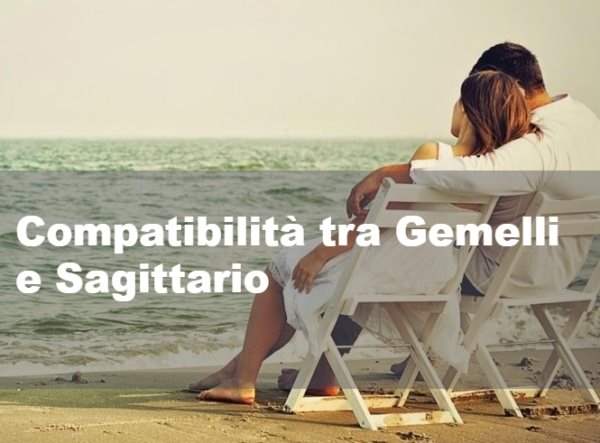 Compatibilità tra Gemelli e Sagittario: vanno d'accordo?