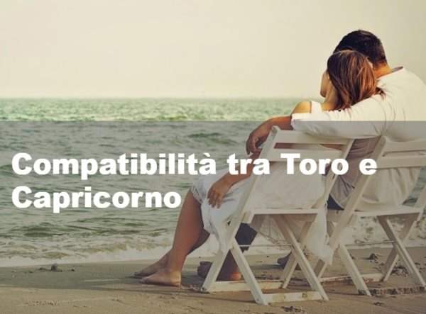 Compatibilita tra Toro e Capricorno