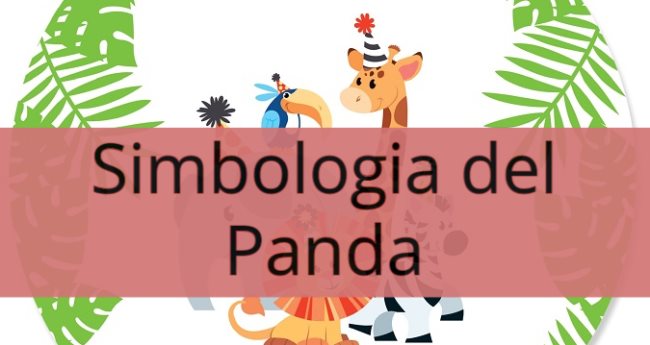 Simbologia del Panda: Significato simbolico, spirituale