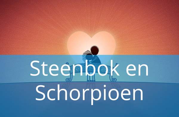 Steenbok en Schorpioen: Liefde & Relatiehoroscoop