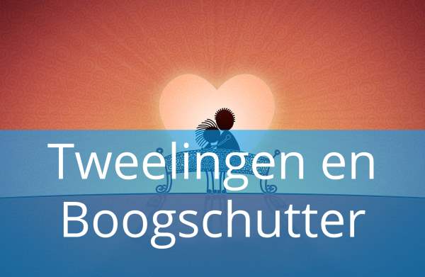 Tweelingen en Boogschutter: Liefde & Relatiehoroscoop