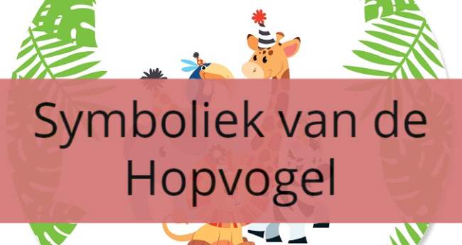 Symboliek van de Hopvogel