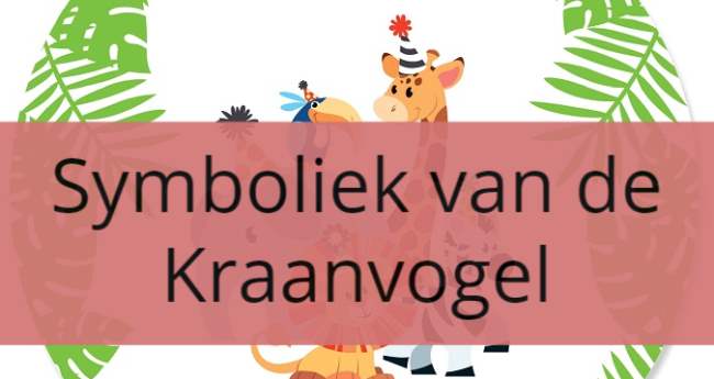 Symboliek van de Kraanvogel