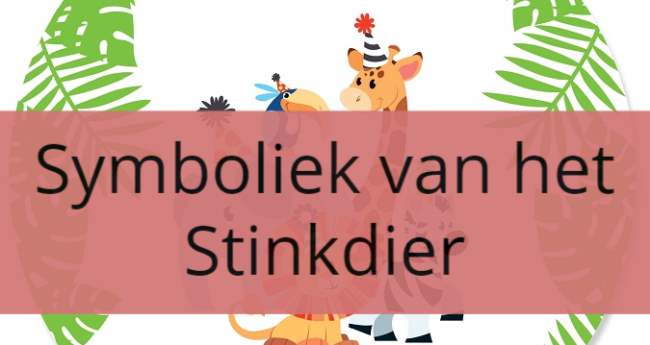 Symboliek van het Stinkdier